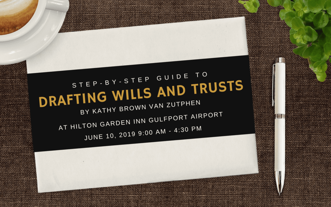 Step-by-Step Guide to Drafting Wills and Trusts
